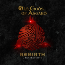 Old Gods of Asgard - Rebirth - Greatest Hits
