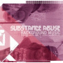 Substance Abuse - Background Music