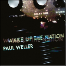 Weller, Paul - Wake Up the Nation - 10th Anniversary