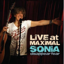 Sonia Disappear Fear - Live At Maximal