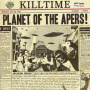 Killtime - Planet of the Apes