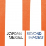 Seigal, Jordan - Beyond Images