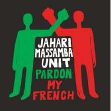 Jahari Massamba Unit - Pardon My French