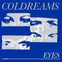 Coldreams - 7-Eyes / Morning Rain