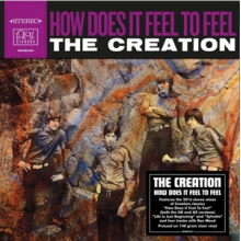 Creation - How Does It Feel To Feel