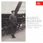 Burian, Karel - Complete Recordings 1906-1913