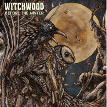 Witchwood - Before the Winter