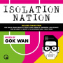 V/A - Gok Wan Presents Isolation Nation