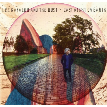 Ranaldo, Lee & the Dust - Last Night On Earth