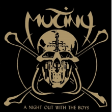Mutiny - A Night Out With the Boys