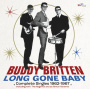 Britten, Buddy - Long Gone Baby
