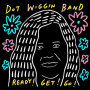 Wiggin, Dot -Band- - Ready! Get! Go!