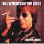 Wyman, Bill -Rhythm Kings- - Just For a Thrill