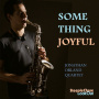 Orland, Jonathan - Quartet - - Something Joyful