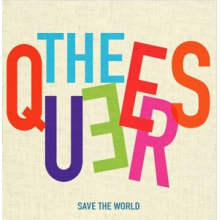 Queers, the - Save the World