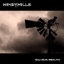 Windymills - Big Mean Reality