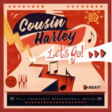 Cousin Harley - Let's Go