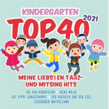 V/A - Kindergarten Top 40 2021 - Meinen Liebsten Tanz Und Mitsing Hits