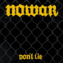 Nowar - Don't Lie