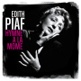 Piaf, Edith - Hymne a La Mome