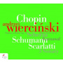 Wiercinski, Andrzej - Chopin/Schumann/Scarlatti