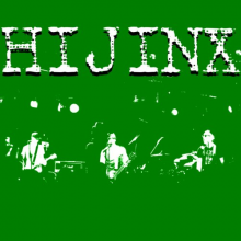 Hijinx - Hijinx