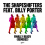 Shapeshifters - Finally Ready (Remixes)