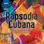 Cruz Montero, Yamile & Christos Asonitis - Rapsodia Cubana
