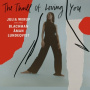 Werup, Julia & Trio Blachman, Aman & Lundegvist - Thrill of Loving You