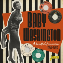 Washington, Baby - A Handful of Memories 1956-1962
