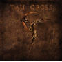 Tau Cross - Messengers of Deception