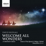 Bednall, D. - Welcome All Wonders:A Christmas Cantata