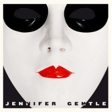 Jennifer Gentle - Jennifer Gentle