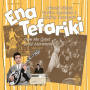 V/A - Ena Tefariki: Oriental Shake, Farfisa Madness & Rocking Bouzoukis From the Greek Laiki Movement
