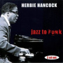 Hancock, Herbie - Jazz To Funk
