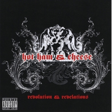 Hot Ham and Cheese - Revolutions & Revelations