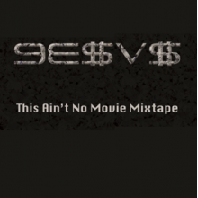 9e$V$ - This Ain't No Movie Mixtape