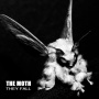 Moth, the - They Fall
