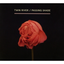 Twin River - Passing Shade