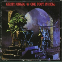 Cirith Ungol - One Foot In Hell