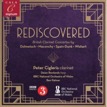 Cigleris, Peter - Rediscovered - British Clarinet Concertos