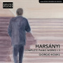 Koukl, Giorgio - Tibor Harsanyi: Complete Piano Works 3