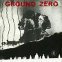 Ground Zero - Ground Zero
