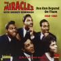 Miracles & Smokey Robinson - You Can Depend On Them 1959-1962