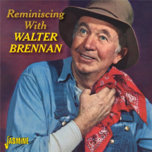 Brennan, Walter - Reminiscing With