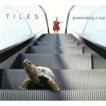 Tiles - Pretending 2 Run