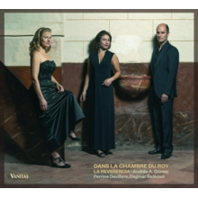 La Reverencia - Dans La Chambre Du Roy