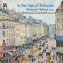 Wilson, Ransom - In the Age of Debussy