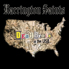 Harrington Saints - Dead Broke In the Usa