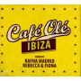 V/A - Cafe Ole Ibiza 2013